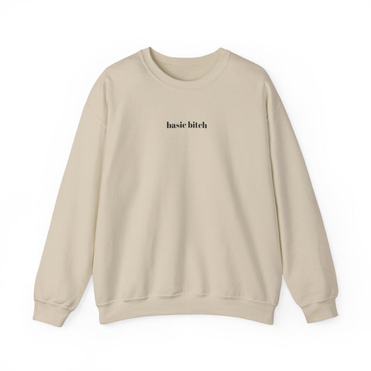 basic bitch sweatshirt