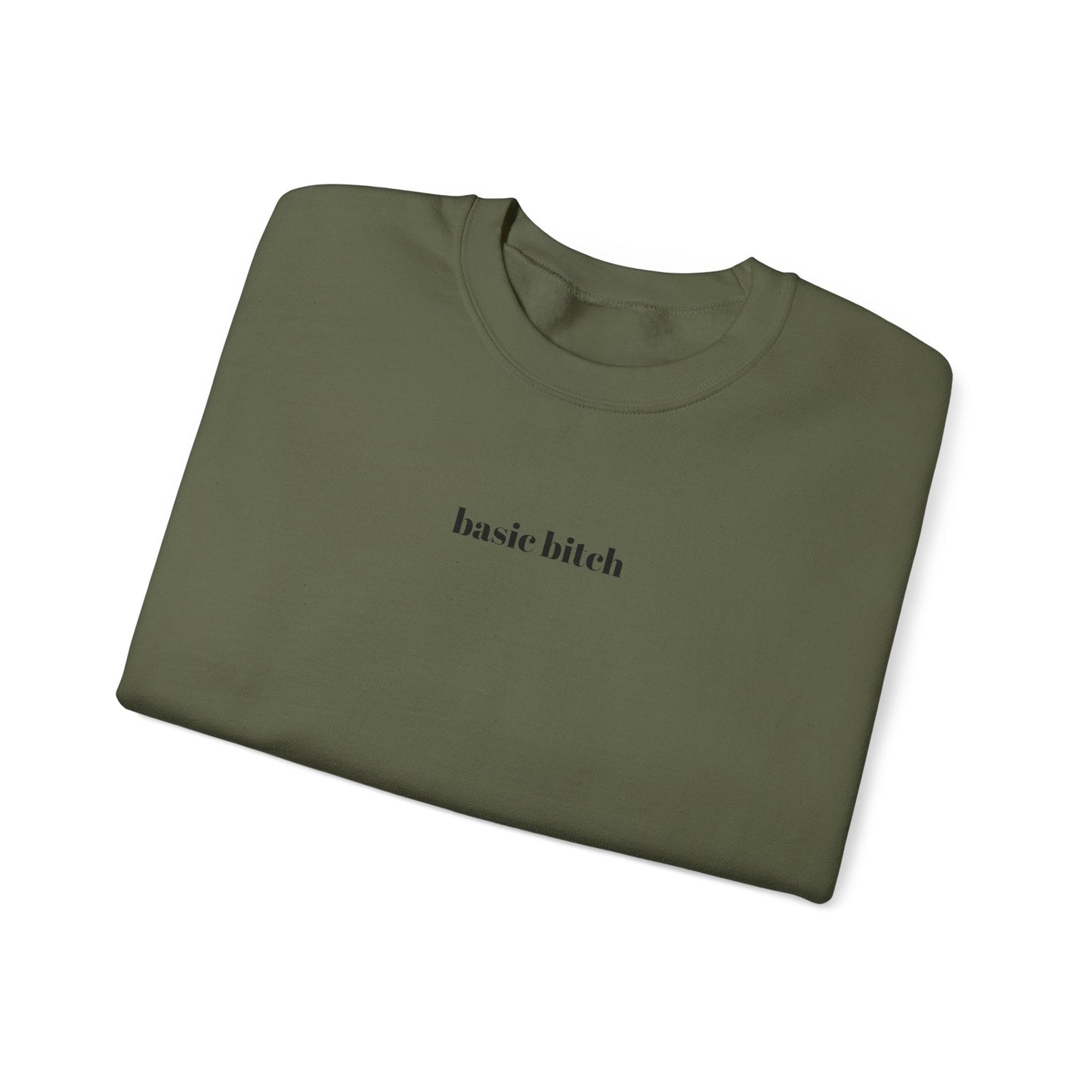 basic bitch sweatshirt