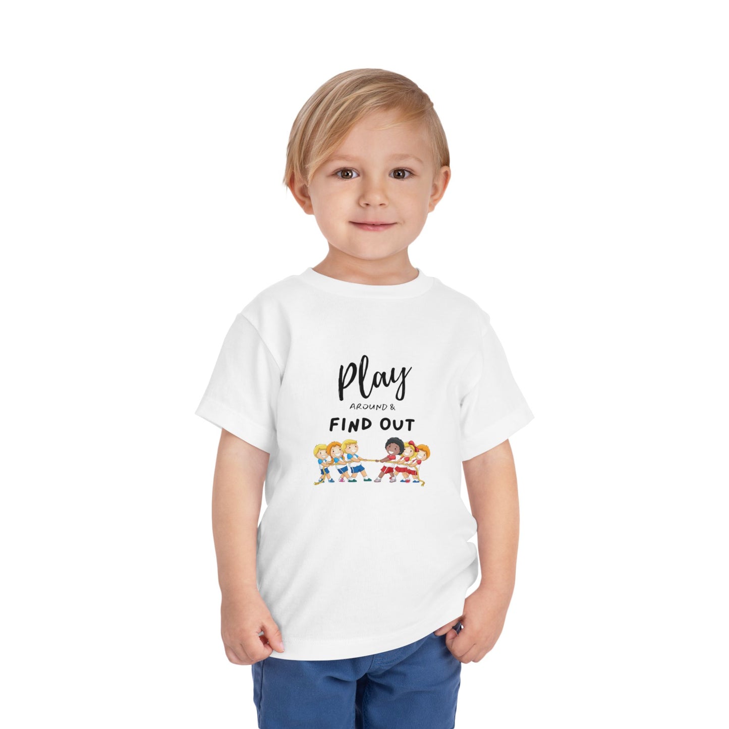 Play Around and Find Out - Tug of War, Toddler Tee