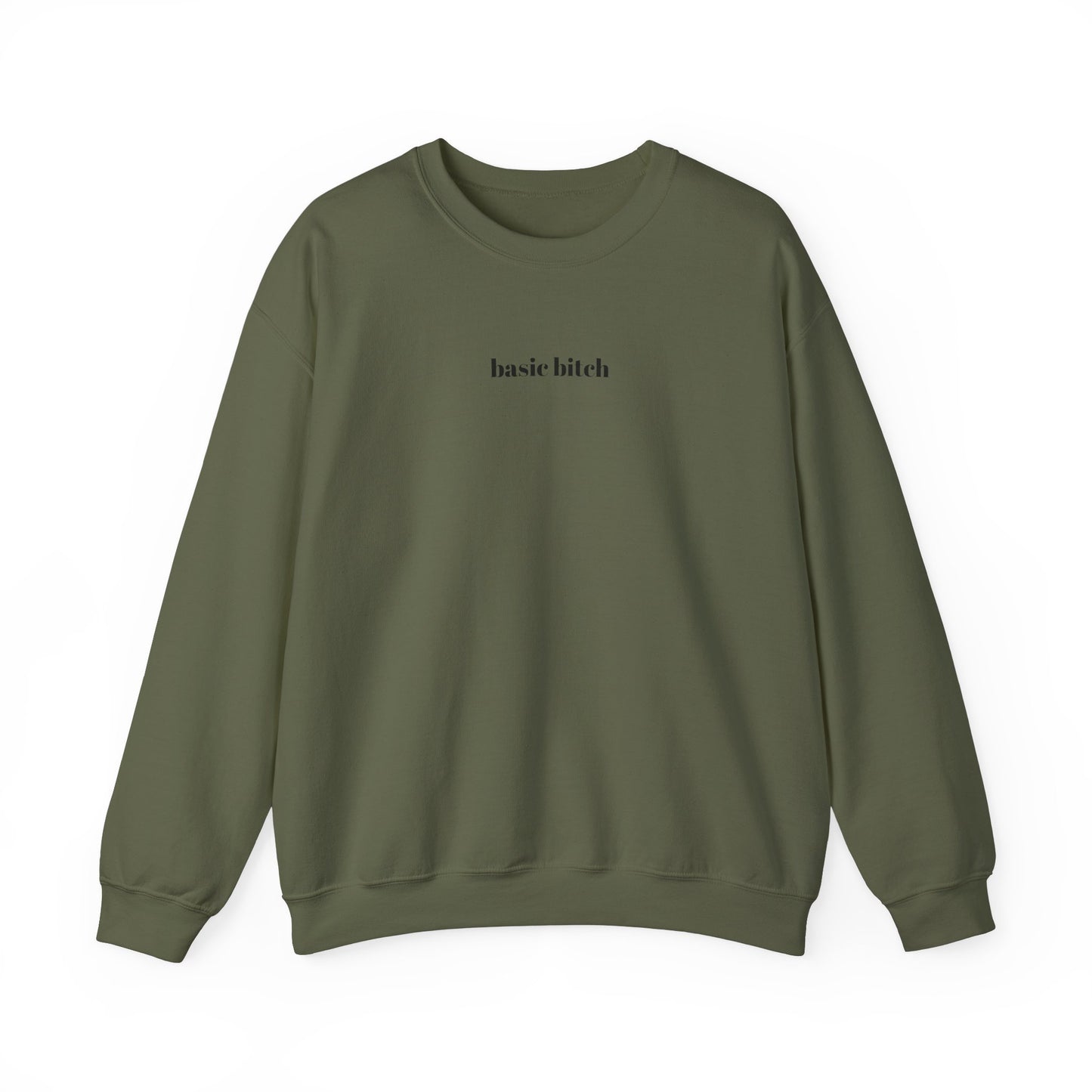 basic bitch sweatshirt