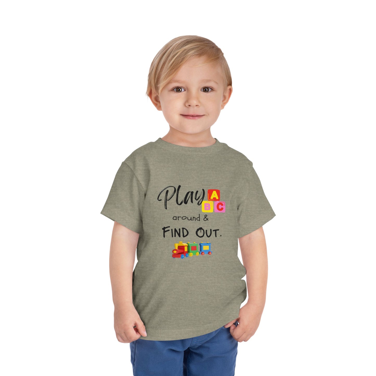 Play Around & Find Out Toddler Tee